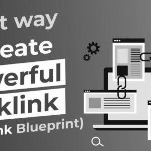 The Right Strategy to Create Highly effective Backlink (Backlink Blueprint) Hindi – SEO Tutorial in Hindi