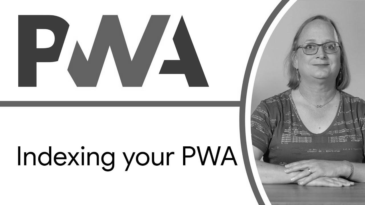 Indexing your PWA (Discoverability & search engine optimisation) – Progressive Web App Training