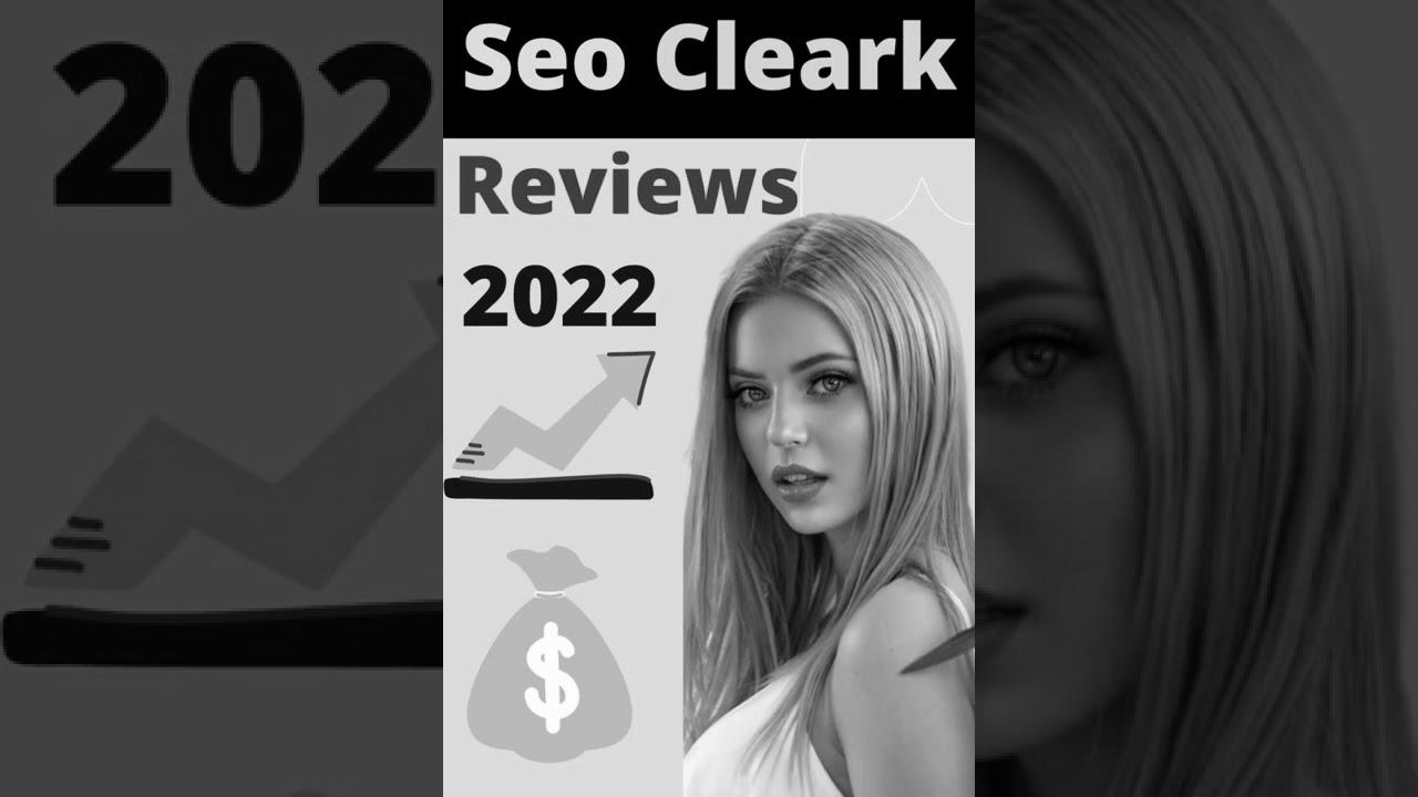 Find out how to Make Money from Search engine optimization Cleark Opinions in 2022